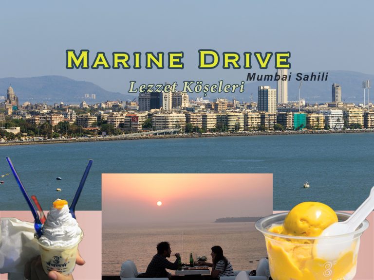Marine Drive Mumbai Lezzet köşeleri