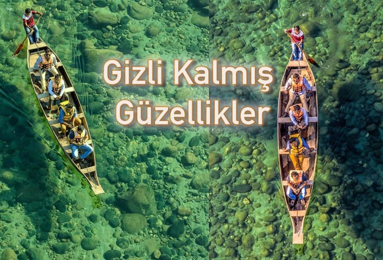 Gizli kalmış güzellikler